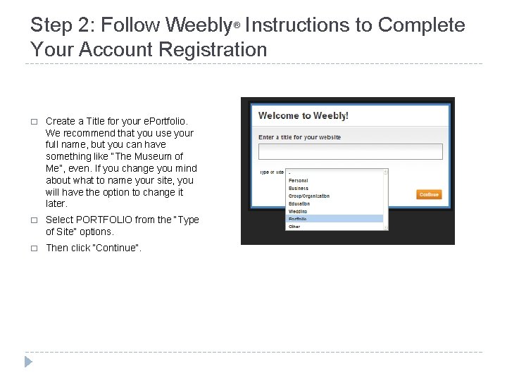Step 2: Follow Weebly® Instructions to Complete Your Account Registration � Create a Title