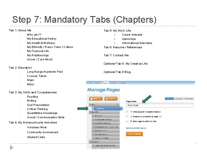Step 7: Mandatory Tabs (Chapters) Tab 1: About Me • Who am I? •