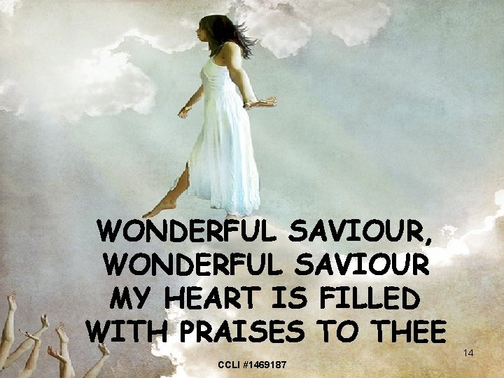 WONDERFUL SAVIOUR, WONDERFUL SAVIOUR MY HEART IS FILLED WITH PRAISES TO THEE CCLI #1469187