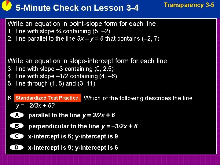 5 -Minute Check on Lesson 3 -4 Transparency 3 -5 Write an equation in