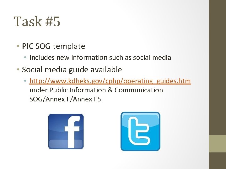 Task #5 • PIC SOG template • Includes new information such as social media