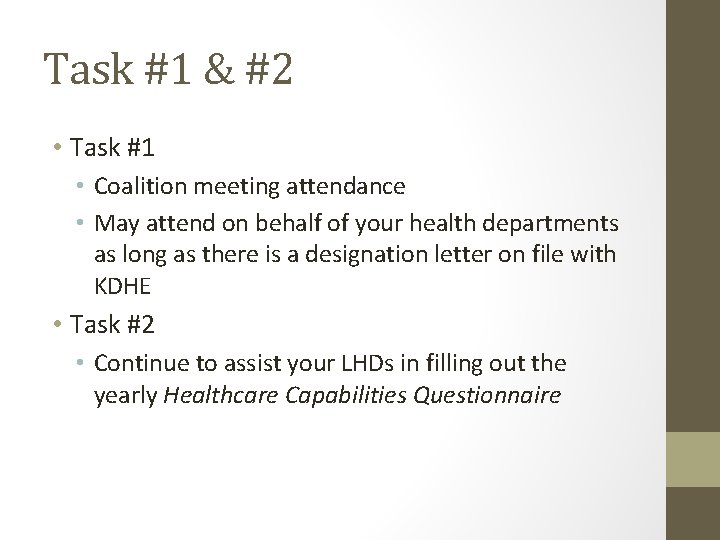 Task #1 & #2 • Task #1 • Coalition meeting attendance • May attend