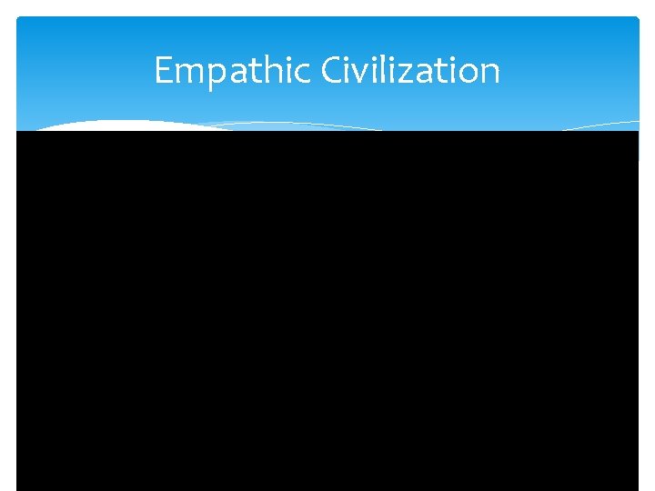 Empathic Civilization 