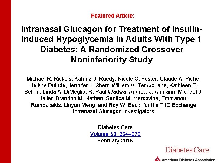 Featured Article: Intranasal Glucagon for Treatment of Insulin. Induced Hypoglycemia in Adults With Type