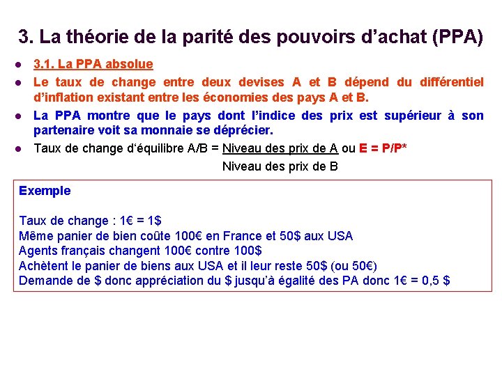 3. La théorie de la parité des pouvoirs d’achat (PPA) l l 3. 1.