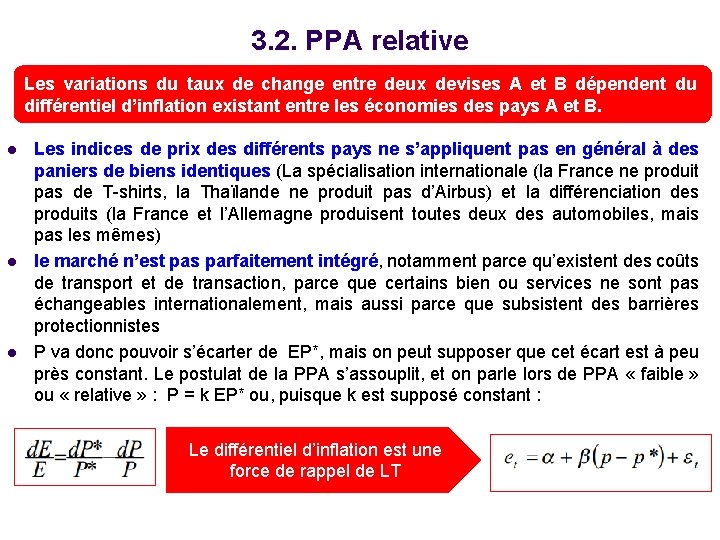 3. 2. PPA relative Les variations du taux de change entre deux devises A