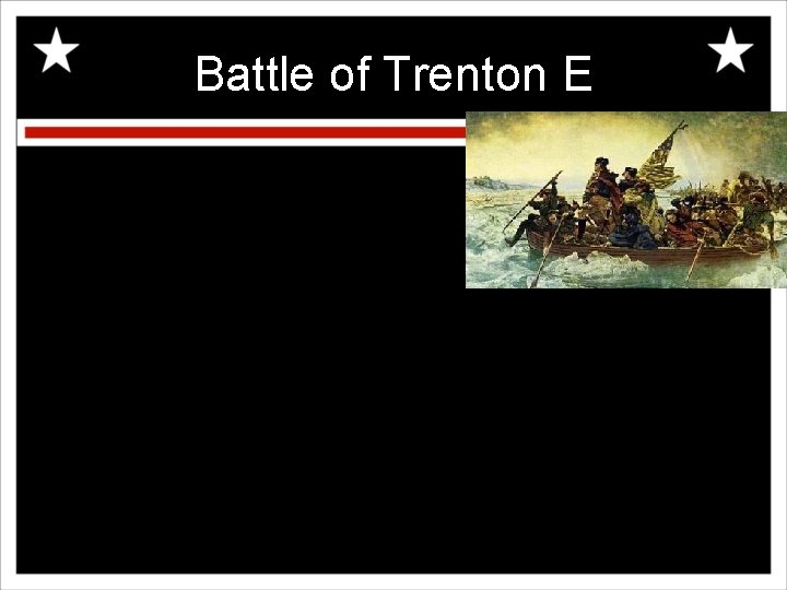 Battle of Trenton E Inst 17/ 9 Qz/ 55 (35) fm 