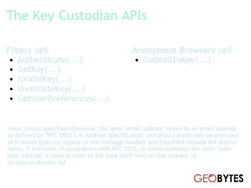 The Key Custodian APIs Filters call • Authenticate(. . . ) • Get. Key(.