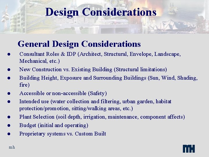 Design Considerations General Design Considerations l l l l mh Consultant Roles & IDP