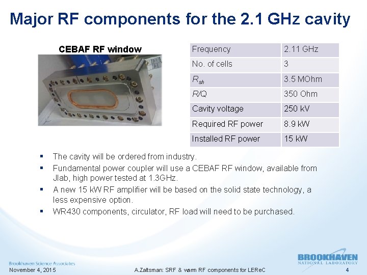 Major RF components for the 2. 1 GHz cavity CEBAF RF window § §