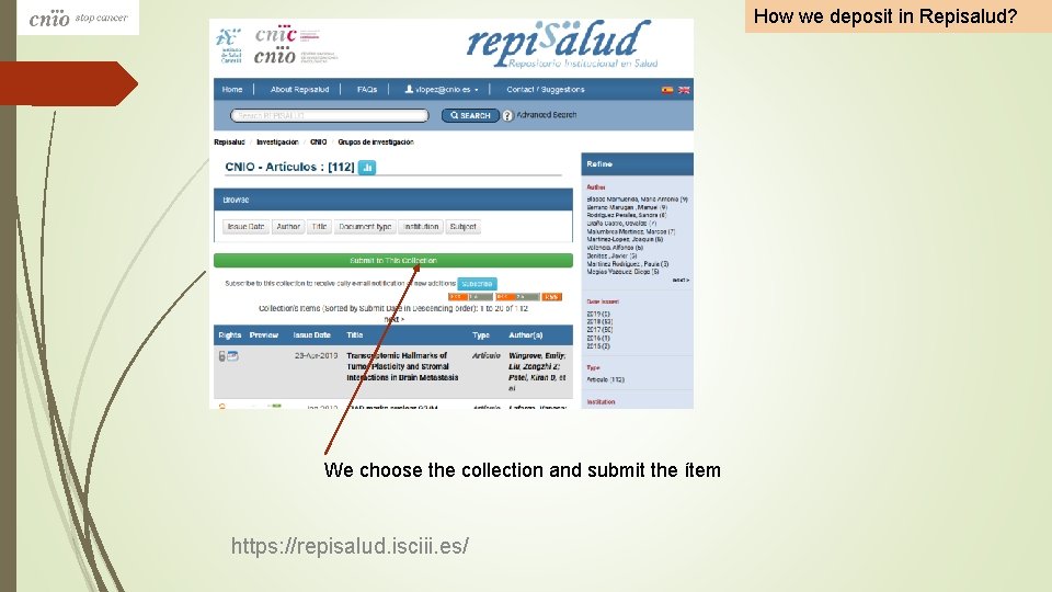 How we deposit in Repisalud? We choose the collection and submit the ítem https: