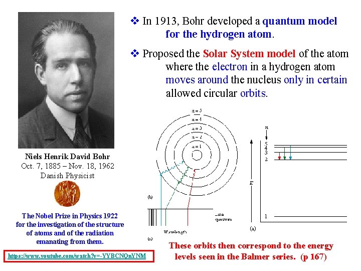 v In 1913, Bohr developed a quantum model for the hydrogen atom. v Proposed