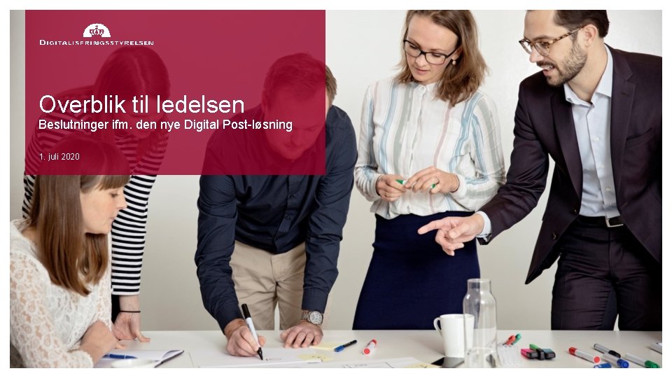 Overblik til ledelsen Beslutninger ifm. den nye Digital Post-løsning 1. juli 2020 