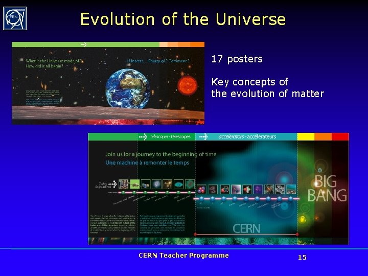 Evolution of the Universe 17 posters Key concepts of the evolution of matter CERN