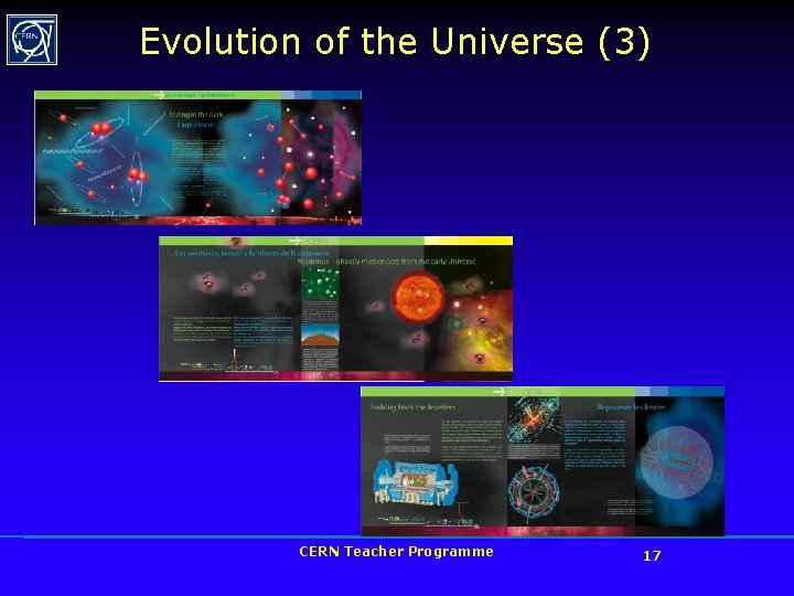 Evolution of the Universe (3) CERN Teacher Programme 17 