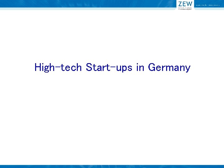 High-tech Start-ups in Germany 