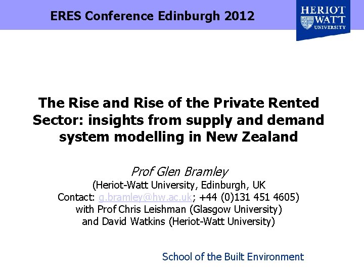 ERES Conference Edinburgh 2012 The Rise and Rise of the Private Rented Sector: insights