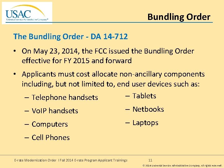 Bundling Order The Bundling Order - DA 14 -712 • On May 23, 2014,