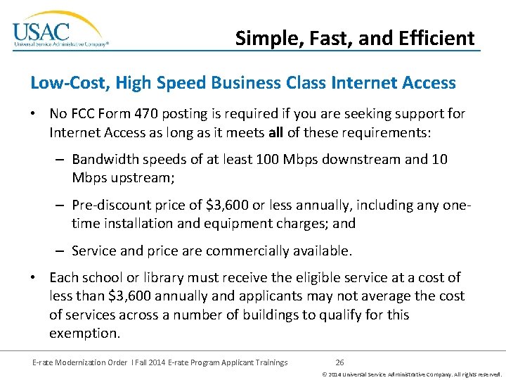 Simple, Fast, and Efficient Low-Cost, High Speed Business Class Internet Access • No FCC