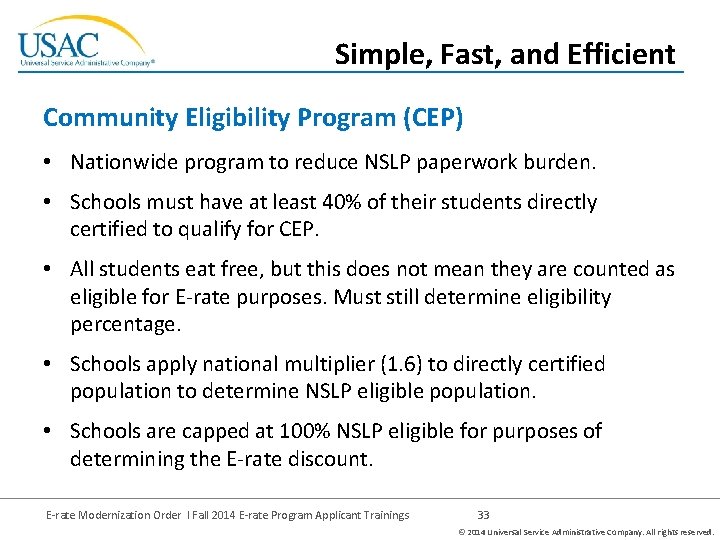 Simple, Fast, and Efficient Community Eligibility Program (CEP) • Nationwide program to reduce NSLP