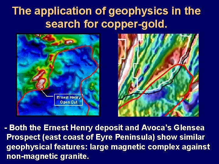 The application of geophysics in the search for copper-gold. - Both the Ernest Henry