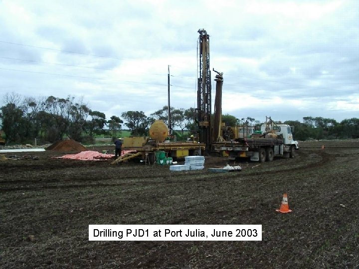 Drilling PJD 1 at Port Julia, June 2003 