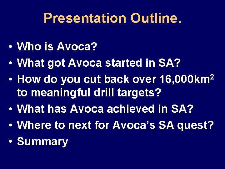 Presentation Outline. • Who is Avoca? • What got Avoca started in SA? •