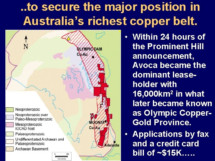 . . to secure the major position in Australia’s richest copper belt. • Within