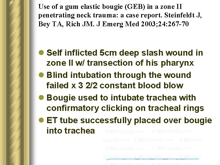 Use of a gum elastic bougie (GEB) in a zone II penetrating neck trauma: