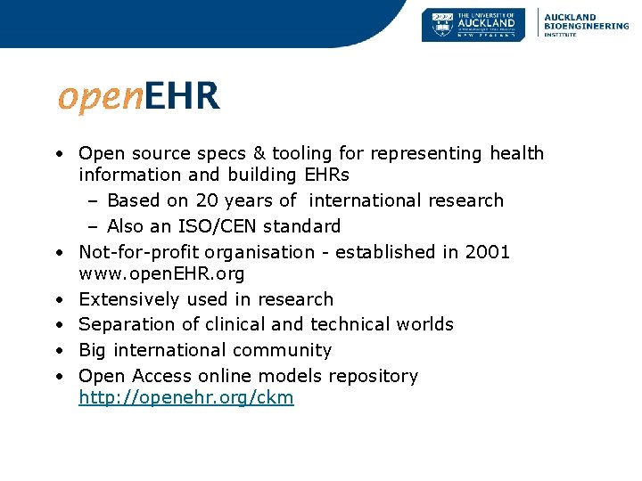  • Open source specs & tooling for representing health information and building EHRs