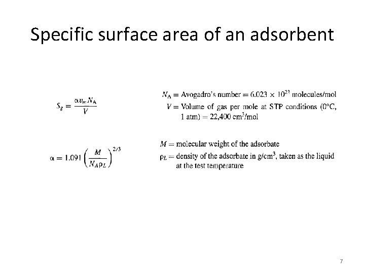 Specific surface area of an adsorbent 7 