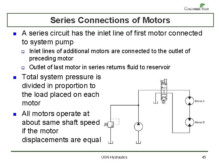 Series Connections of Motors n A series circuit has the inlet line of first