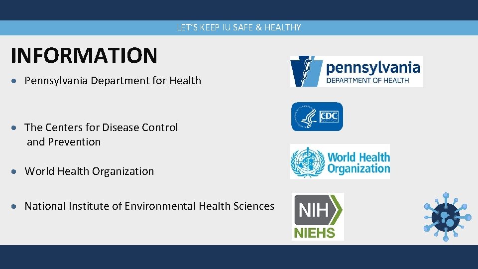 LET’S KEEP IU SAFE & HEALTHY INFORMATION Pennsylvania Department for Health The Centers for