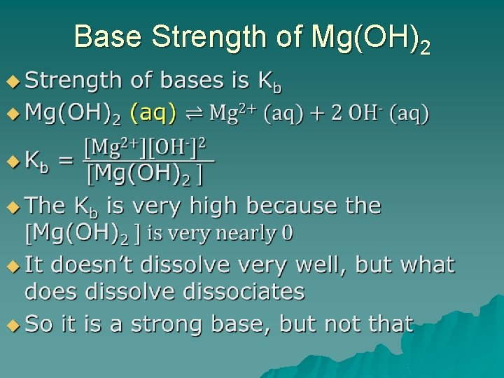 Base Strength of Mg(OH)2 u 