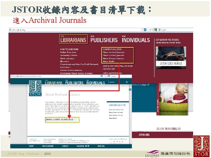 JSTOR收錄內容及書目清單下載： 進入Archival Journals JSTOR Rep. / Fly. Sheet l 2012 