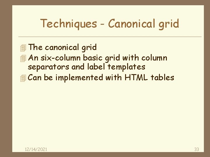 Techniques - Canonical grid 4 The canonical grid 4 An six-column basic grid with