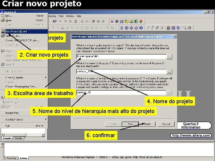 Criar novo projeto 1. Criar novo projeto 2. Criar novo projeto 3. Escolha área