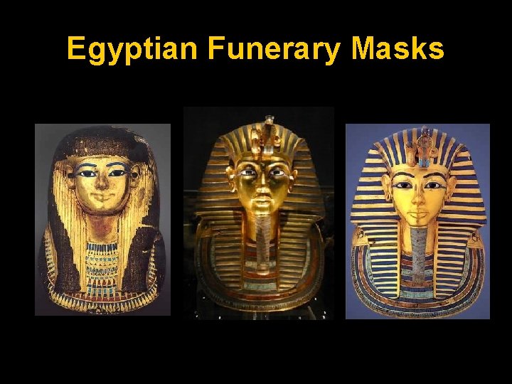 Egyptian Funerary Masks 