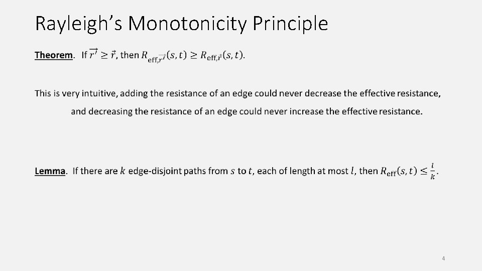 Rayleigh’s Monotonicity Principle 4 