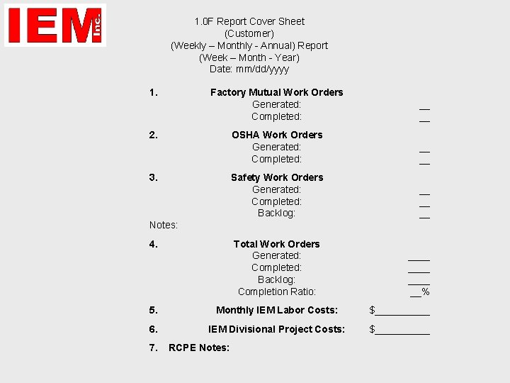 1. 0 F Report Cover Sheet (Customer) (Weekly – Monthly - Annual) Report (Week