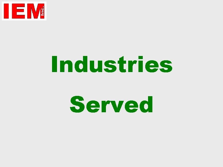 Industries Served 