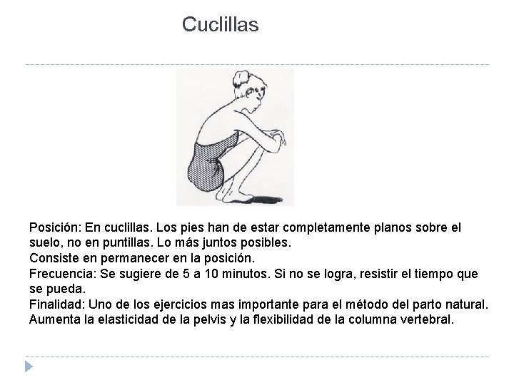 Cuclillas Posición: En cuclillas. Los pies han de estar completamente planos sobre el suelo, Cuclillas Posición: En cuclillas. Los pies han de estar completamente planos sobre el suelo,