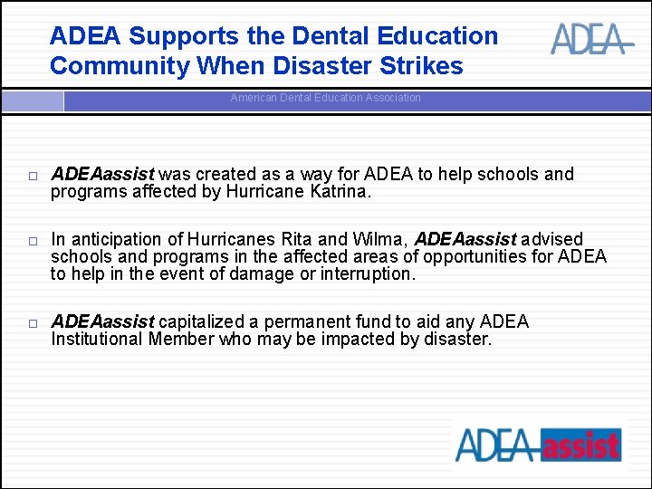 ADEA Supports the Dental Education Community When Disaster Strikes American Dental Education Association ADEAassist