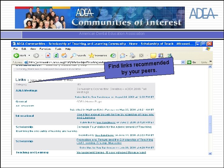 American Dental Education Association mended Find links recom by your peers. 