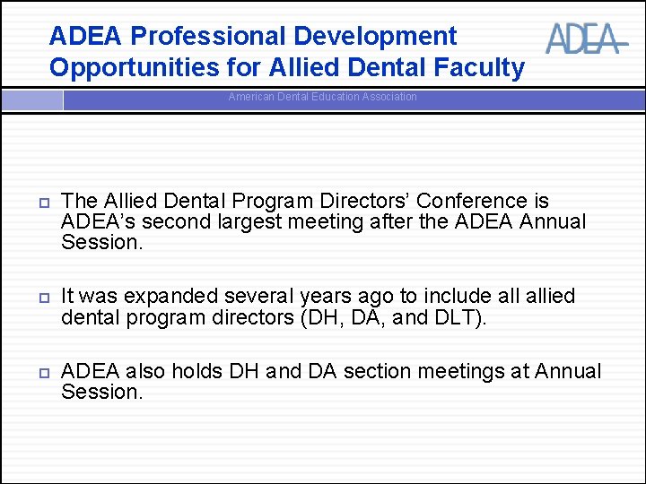 ADEA Professional Development Opportunities for Allied Dental Faculty American Dental Education Association The Allied