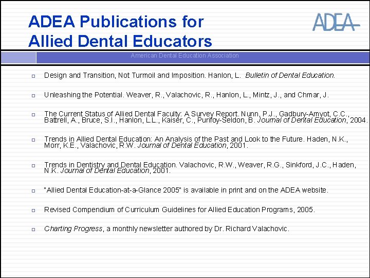 ADEA Publications for Allied Dental Educators American Dental Education Association Design and Transition, Not