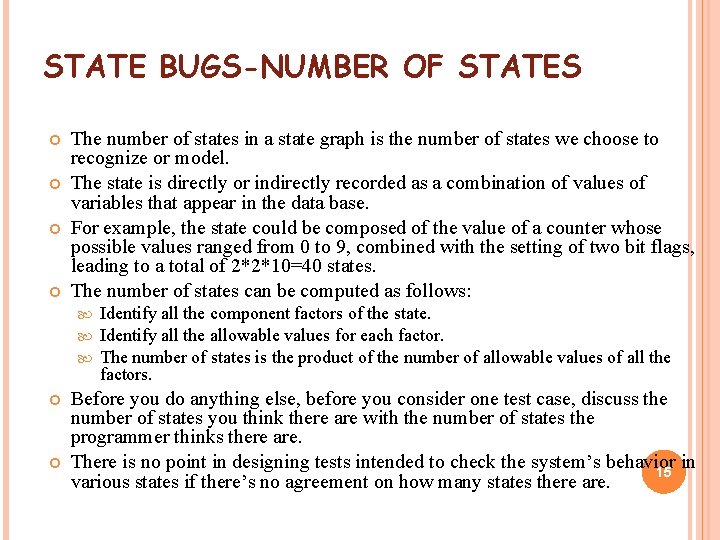 STATE BUGS-NUMBER OF STATES The number of states in a state graph is the