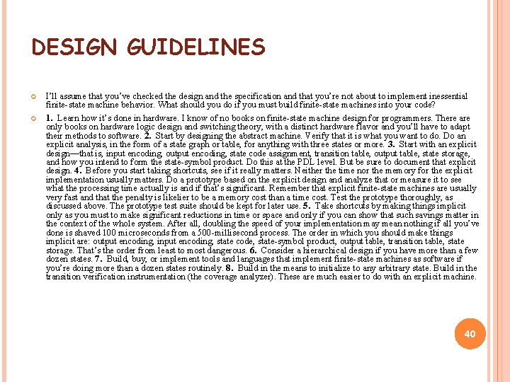 DESIGN GUIDELINES I’ll assume that you’ve checked the design and the specification and that