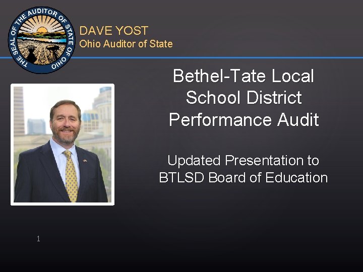 DAVE YOST Ohio Auditor of State { 1 Bethel-Tate Local School District Performance Audit