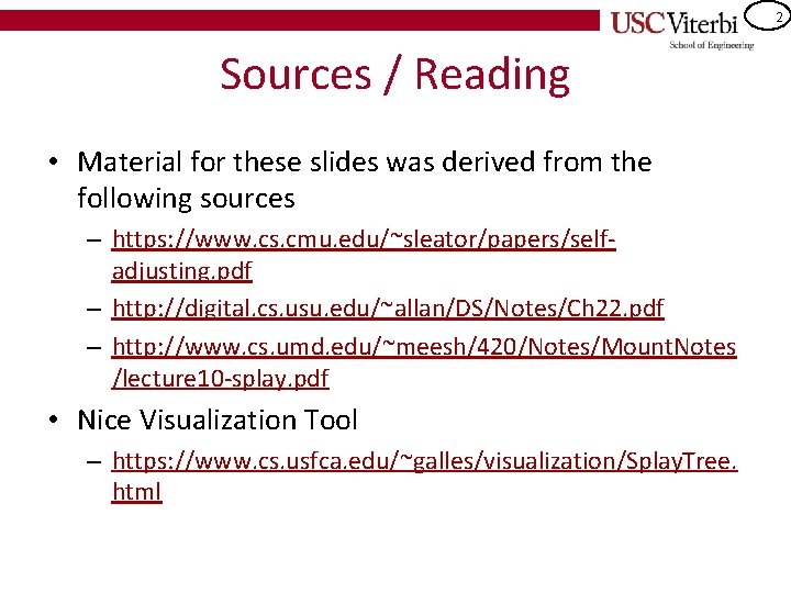 2 Sources / Reading • Material for these slides was derived from the following